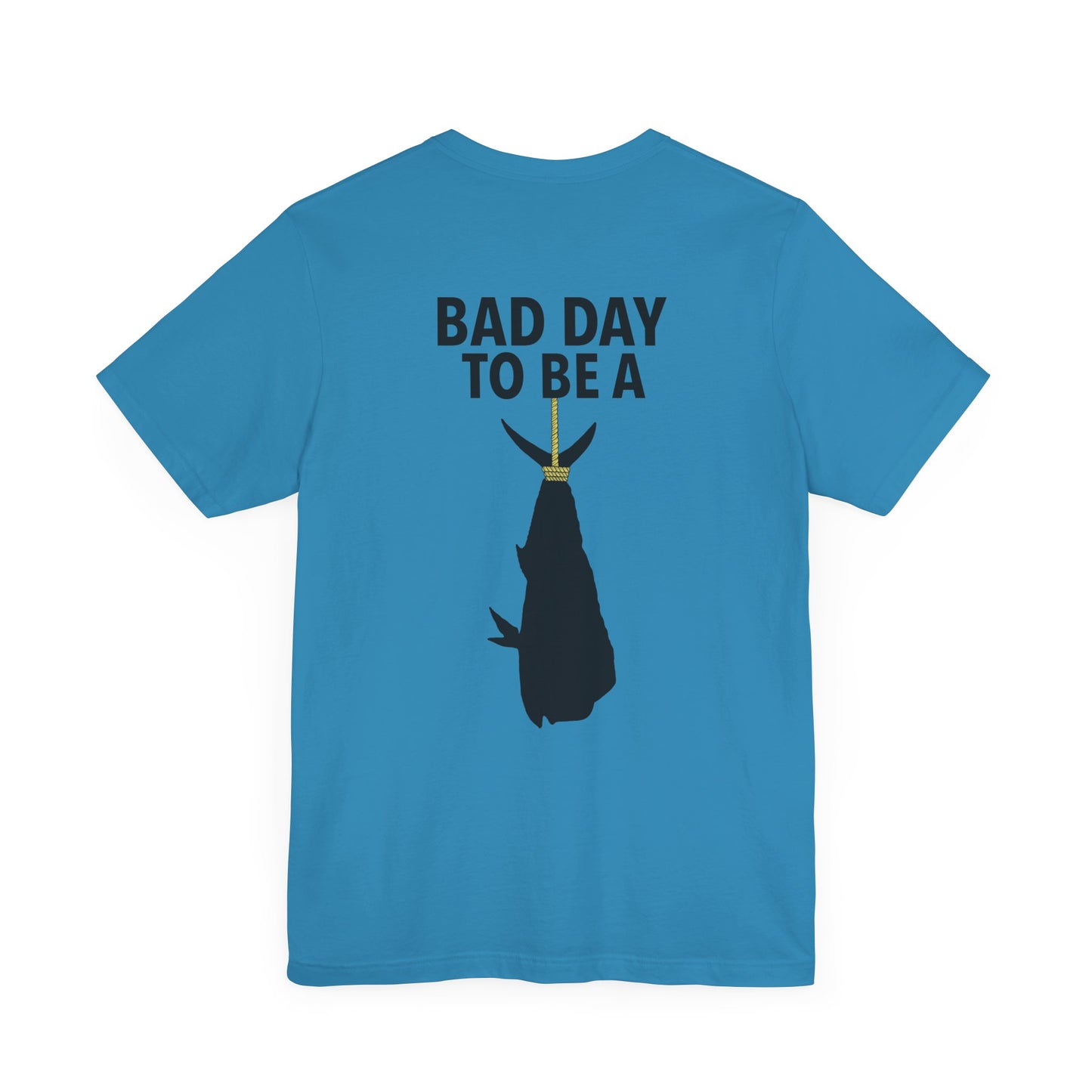 Bad Day to be pt2 Short Sleeve Tee