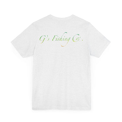 G's Fishing Co.  Short Sleeve Tee